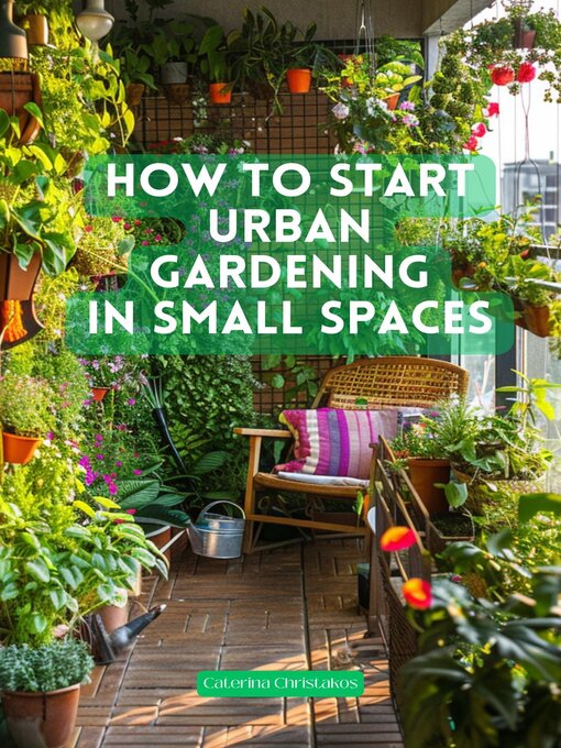 Cover image for How to Start Urban Gardening in Small Space